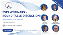 ESTS Webinar: Register now for 'Multifocal Lung Cancer'